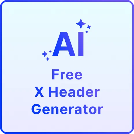 Free AI X Header Generator, Free X Header Maker [ No Signup ]